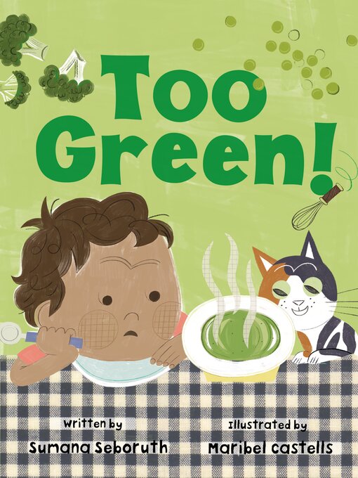 Title details for Too Green! by Sumana Seeboruth - Available